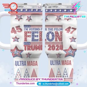 Im Voting For The Felon Trump 2024 US Election 40 Oz Stainless Steel Tumbler With Handle 1