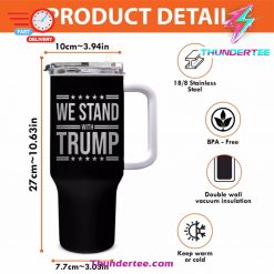 We Stand With Trump In 2024 Tumbler