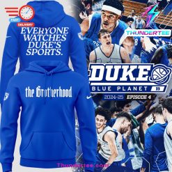 Limited Edition Everyone Watches Duke’s Sport Hoodie